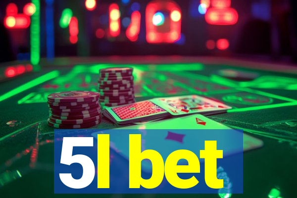 5l bet